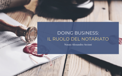 Doing Business: il ruolo del notariato